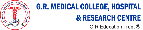G.R. Medical College, Hospital & Research Centre