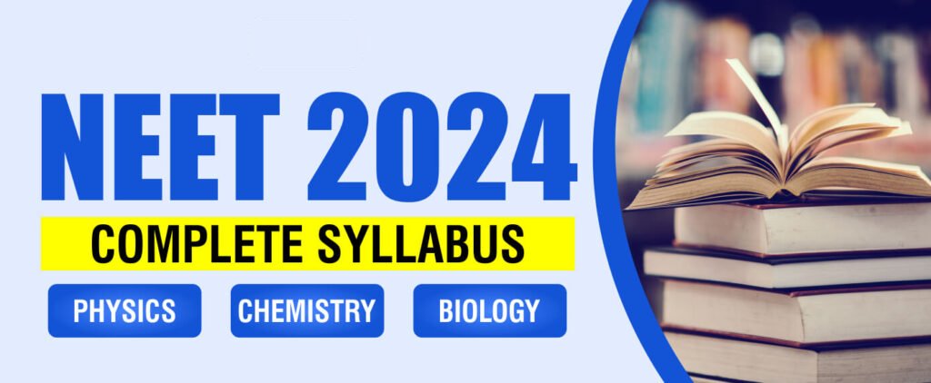 NEET 2024 Syllabus