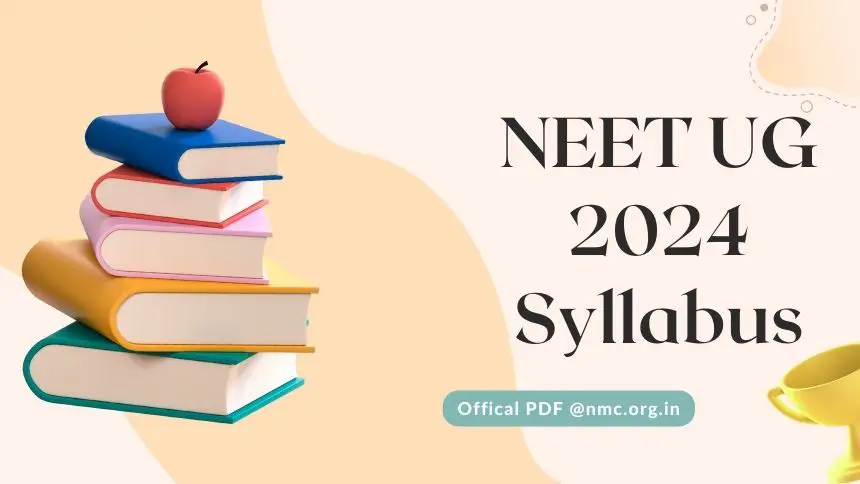 NEET UG 2024 Syllabus