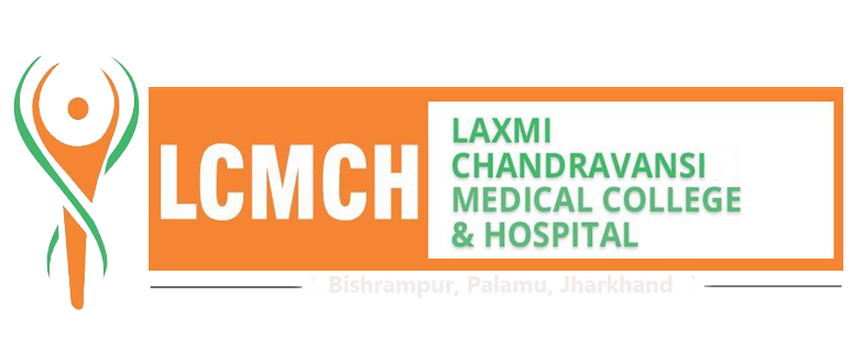 Laxmi Chandravansi Medical College & Hospital, Jharkhand