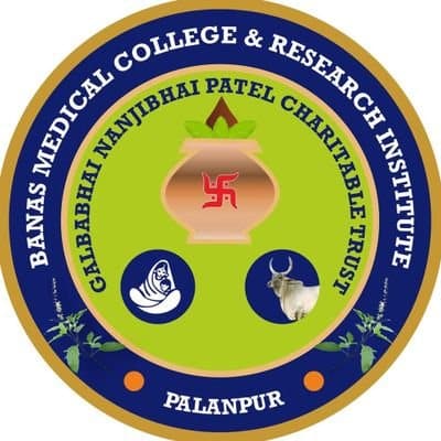 Banas Medical College and Research Institute, Palanpur, Gujarat